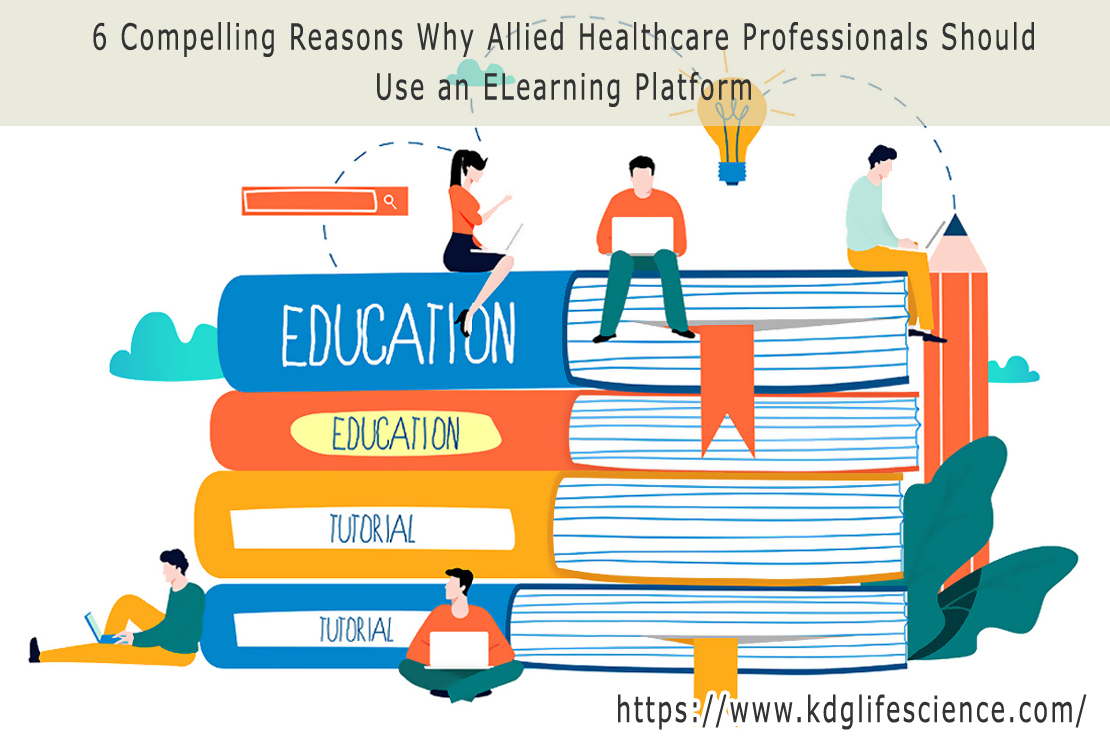 6 reasons why allied healthcare professionals should use an eLearning platform